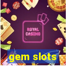 gem slots